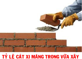 Tỷ lệ cát xi măng trong vữa xây như thế nào là hợp lý